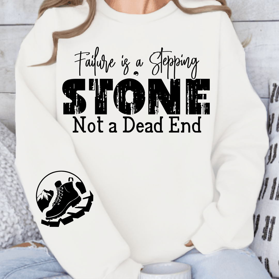 Sweatshirt Unisex Failure is a Stepping Stone
