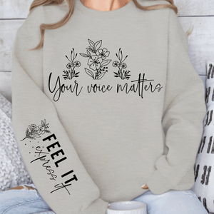 Sweatshirt Unisex Feel It Express It