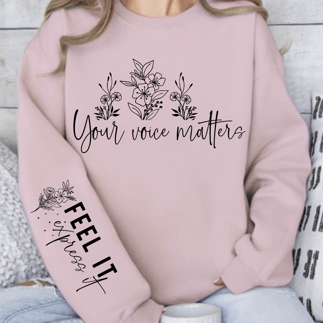 Sweatshirt Unisex Feel It Express It