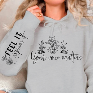 Hoodie Unisex Feel It Express It