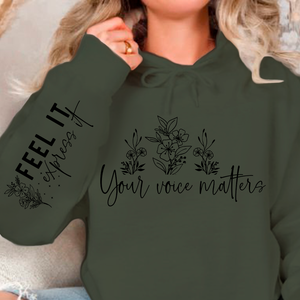 Hoodie Unisex Feel It Express It