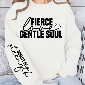 Sweatshirt Unisex Fierce love gentle soul