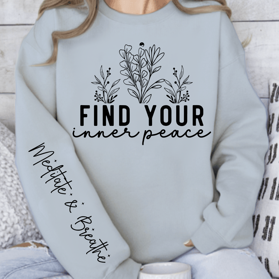 Sweatshirt Unisex Find Your Inner Peace