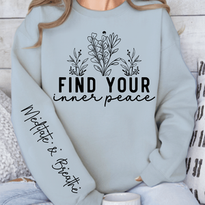 Sweatshirt Unisex Find Your Inner Peace
