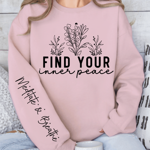 Sweatshirt Unisex Find Your Inner Peace