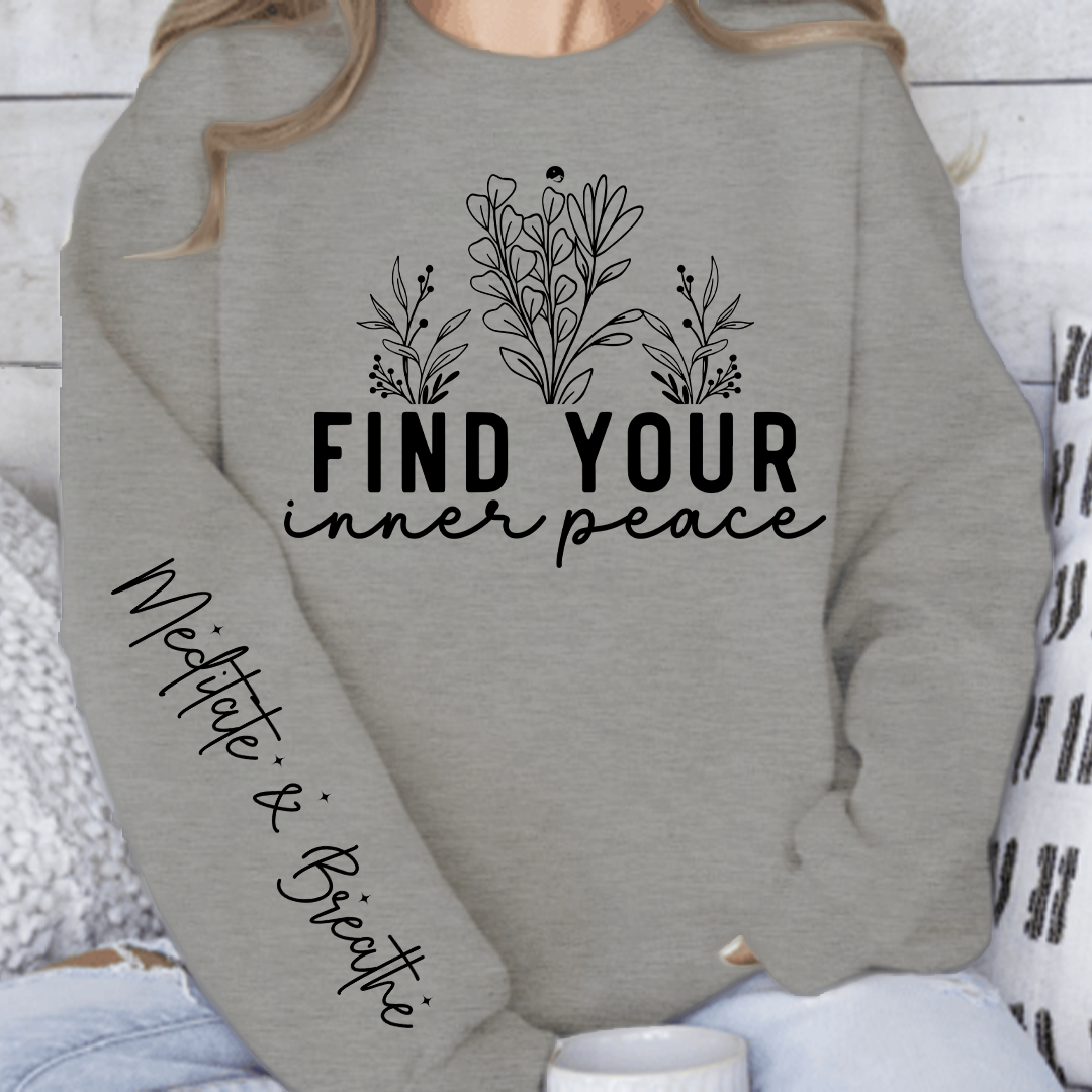 Sweatshirt Unisex Find Your Inner Peace