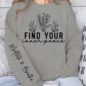 Sweatshirt Unisex Find Your Inner Peace
