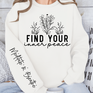 Sweatshirt Unisex Find Your Inner Peace