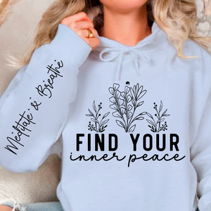 Hoodie Unisex Find Your Inner Peace