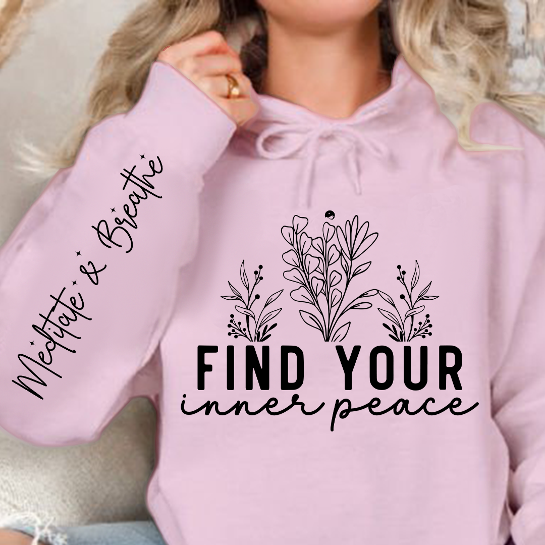 Hoodie Unisex Find Your Inner Peace