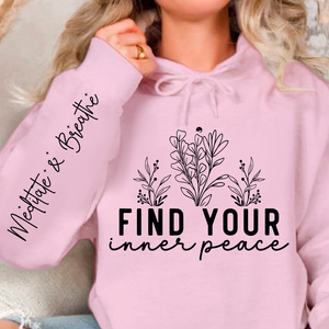 Hoodie Unisex Find Your Inner Peace