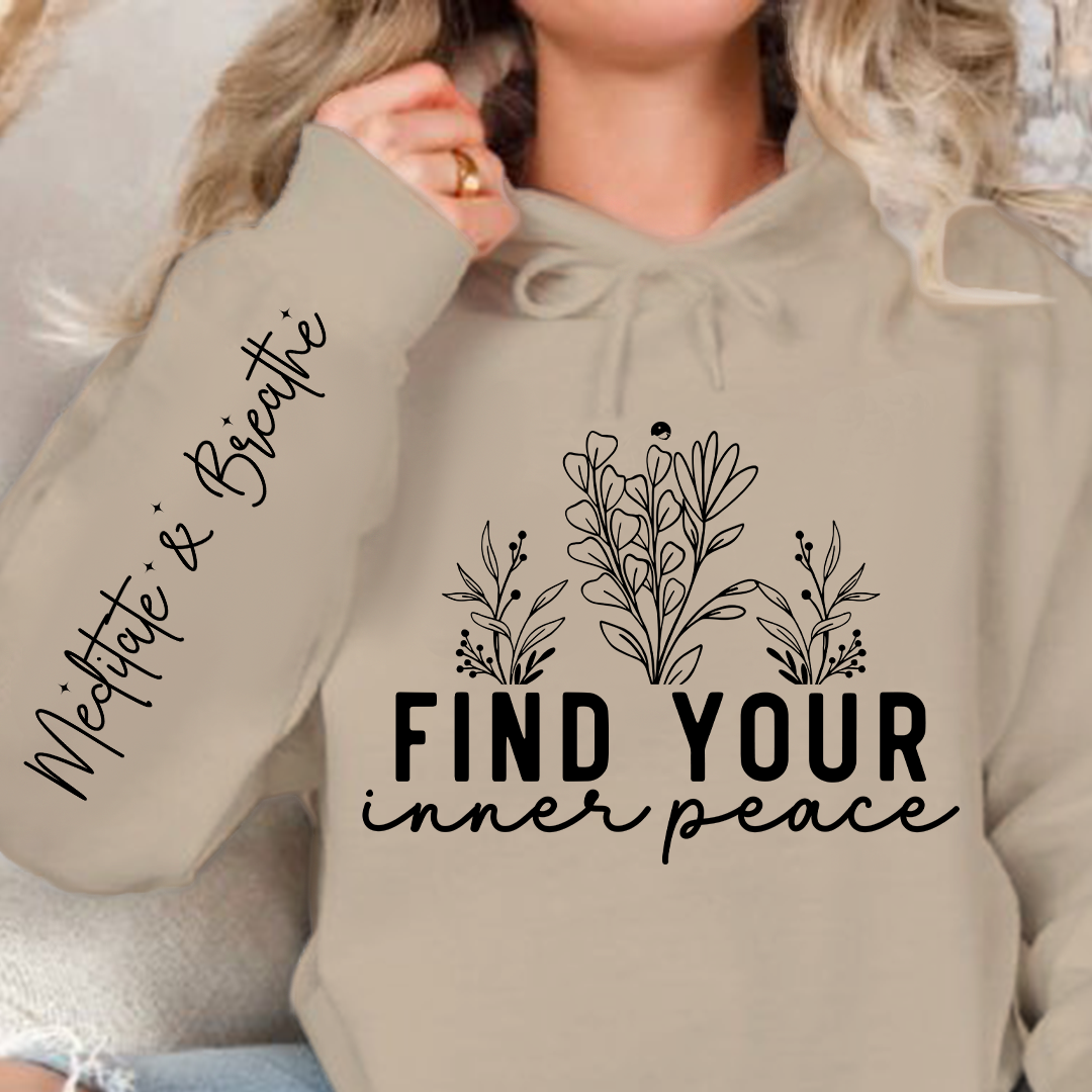 Hoodie Unisex Find Your Inner Peace