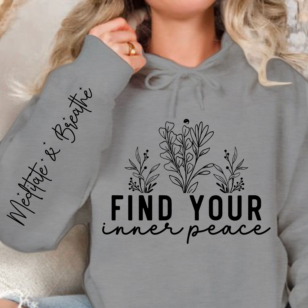 Hoodie Unisex Find Your Inner Peace