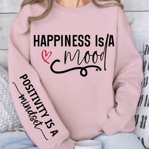 Sweatshirt Unisex Happiness Is A Mood