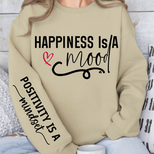 Sweatshirt Unisex Happiness Is A Mood