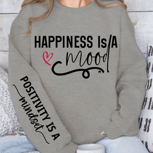 Sweatshirt Unisex Happiness Is A Mood