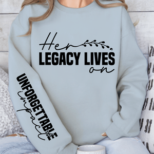 Sweatshirt Unisex Her legacy lives on