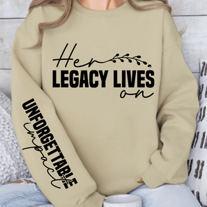 Sweatshirt Unisex Her legacy lives on