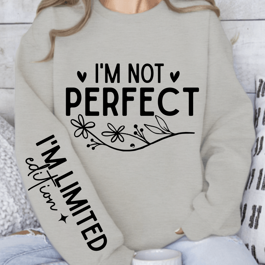 Sweatshirt Unisex I'm Not Perfect