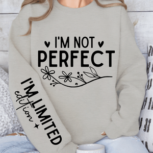 Sweatshirt Unisex I'm Not Perfect