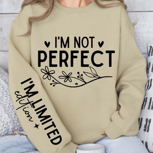 Sweatshirt Unisex I'm Not Perfect