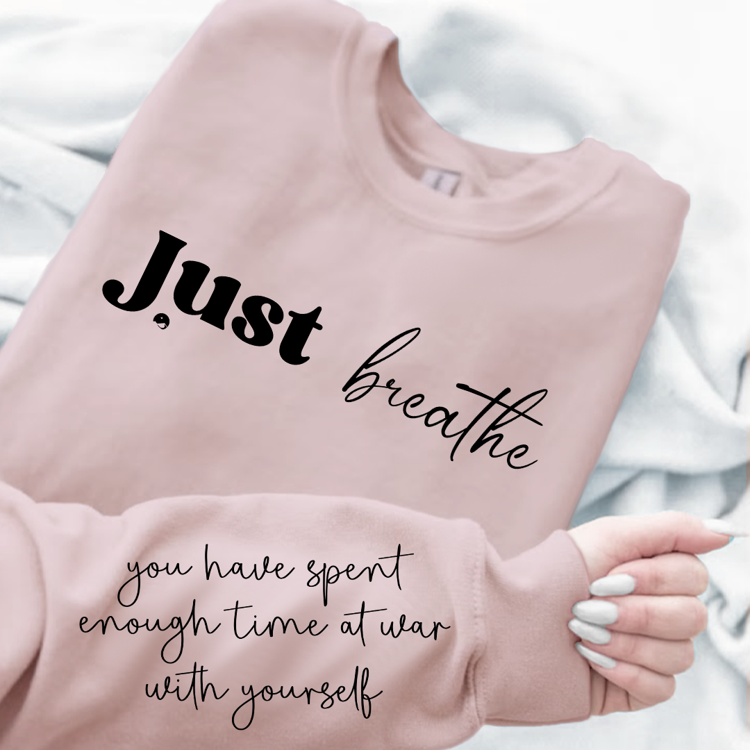 Sweatshirt Unisex Just Breathe