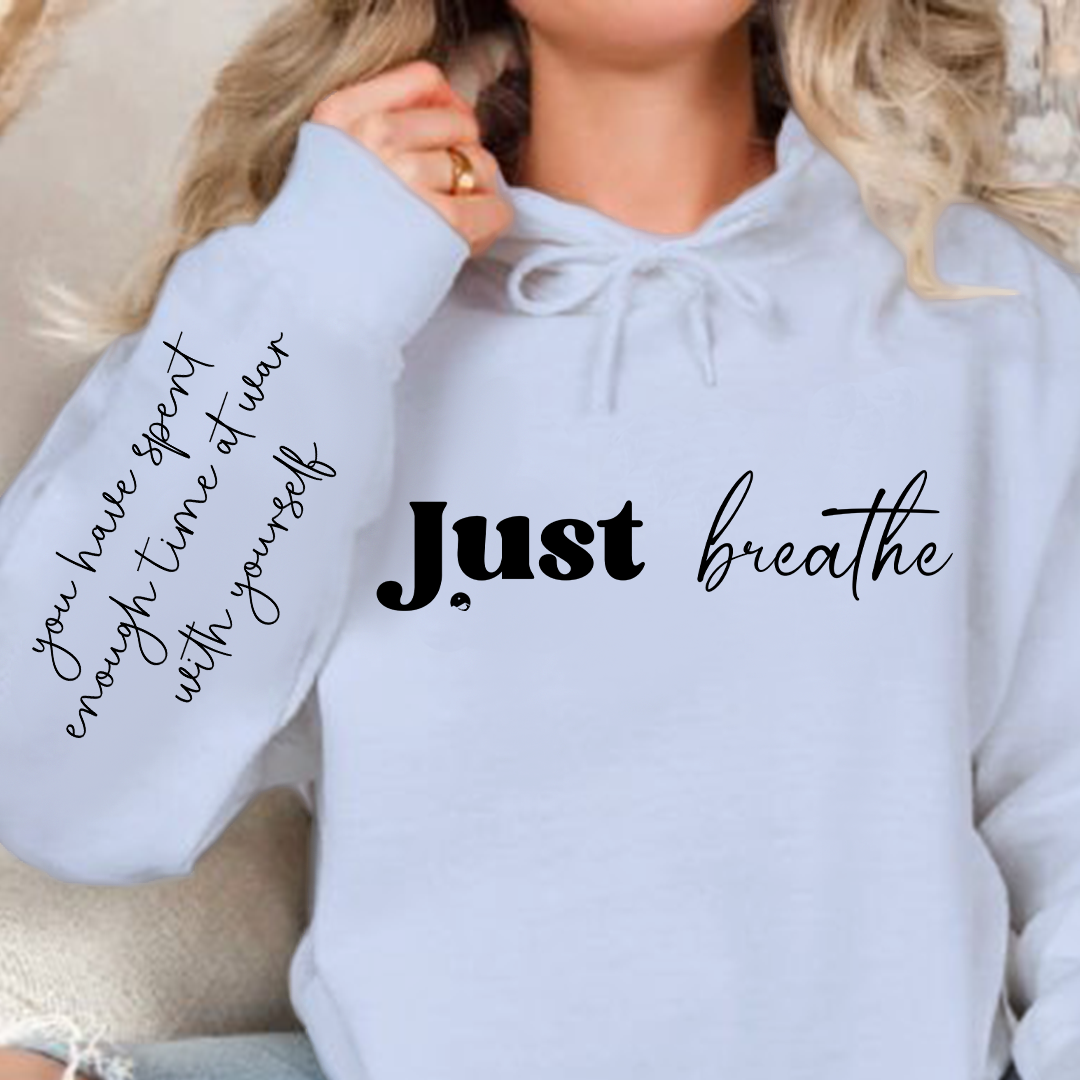Hoodie Unisex Just Breathe