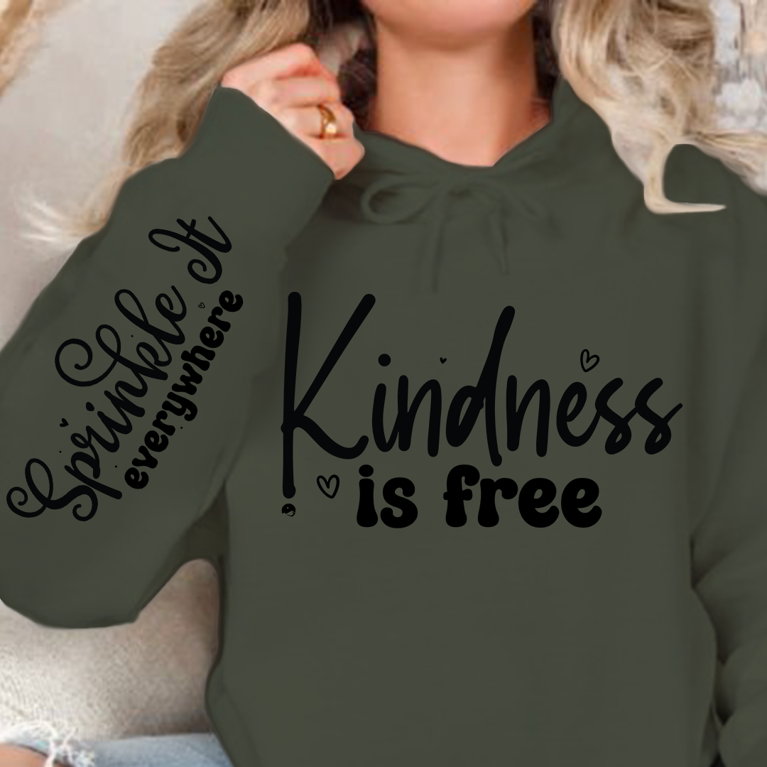 Hoodie Unisex Kindness Is Free, Sprinkle It Everywhere