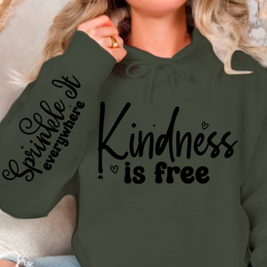 Hoodie Unisex Kindness Is Free, Sprinkle It Everywhere