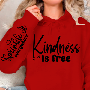 Hoodie Unisex Kindness Is Free, Sprinkle It Everywhere