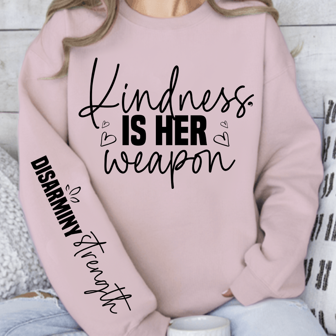 Sweatshirt Unisex Kindness is her weapon