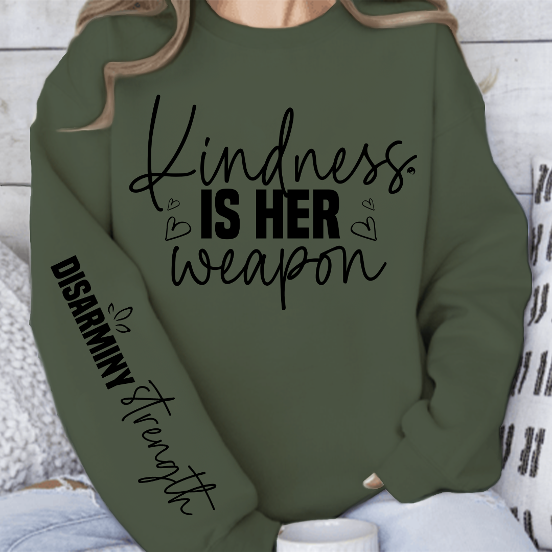 Sweatshirt Unisex Kindness is her weapon