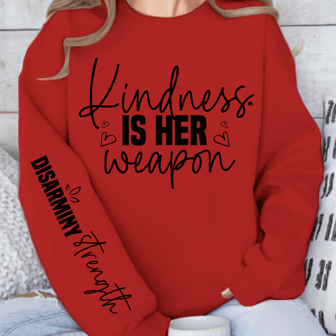 Sweatshirt Unisex Kindness is her weapon