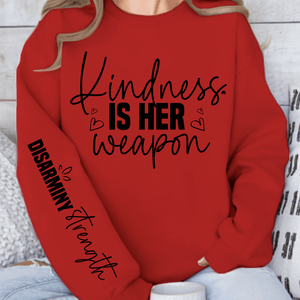 Sweatshirt Unisex Kindness is her weapon