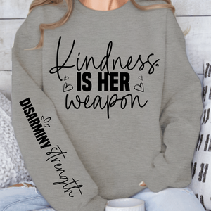 Sweatshirt Unisex Kindness is her weapon