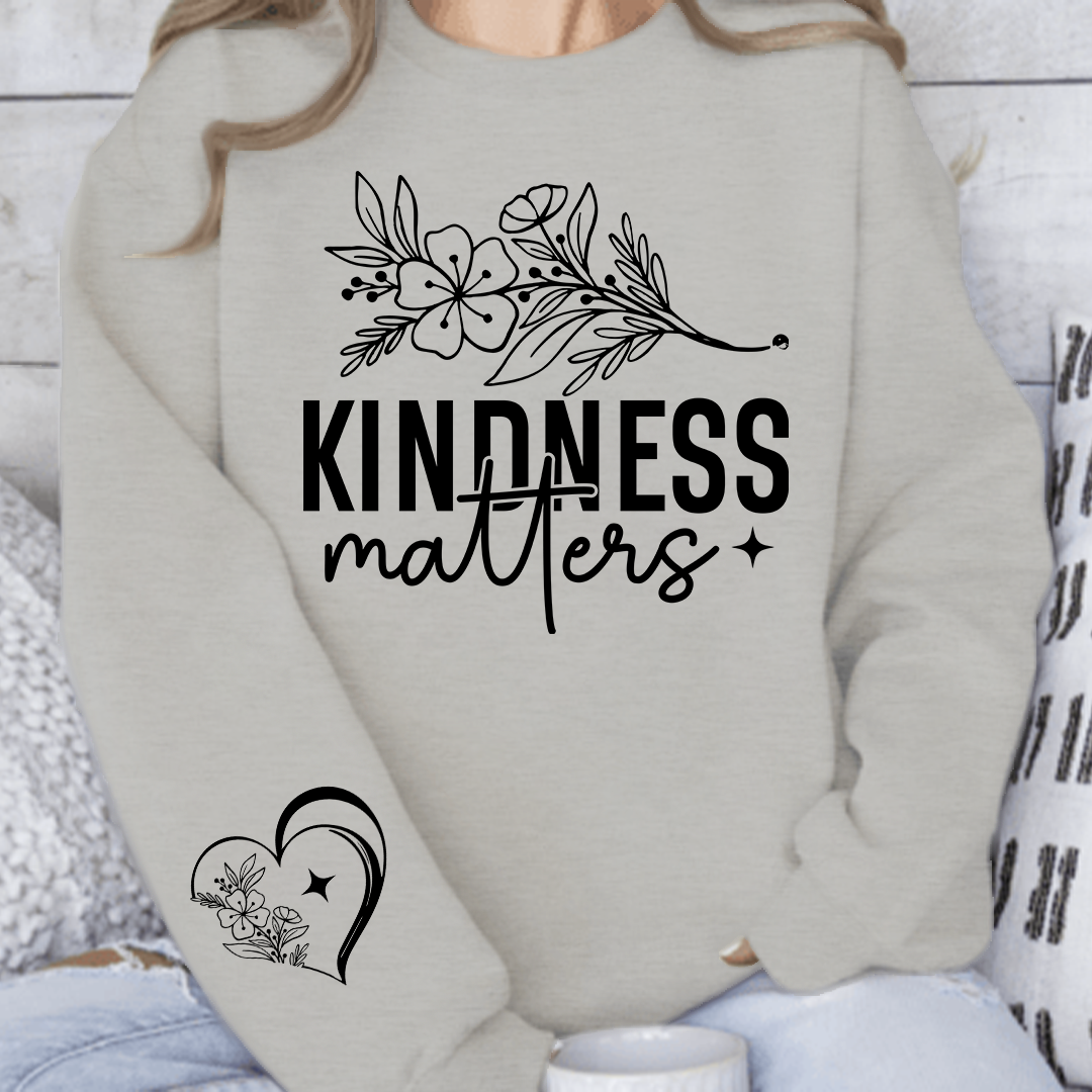 Sweatshirt Unisex Kindness Matters
