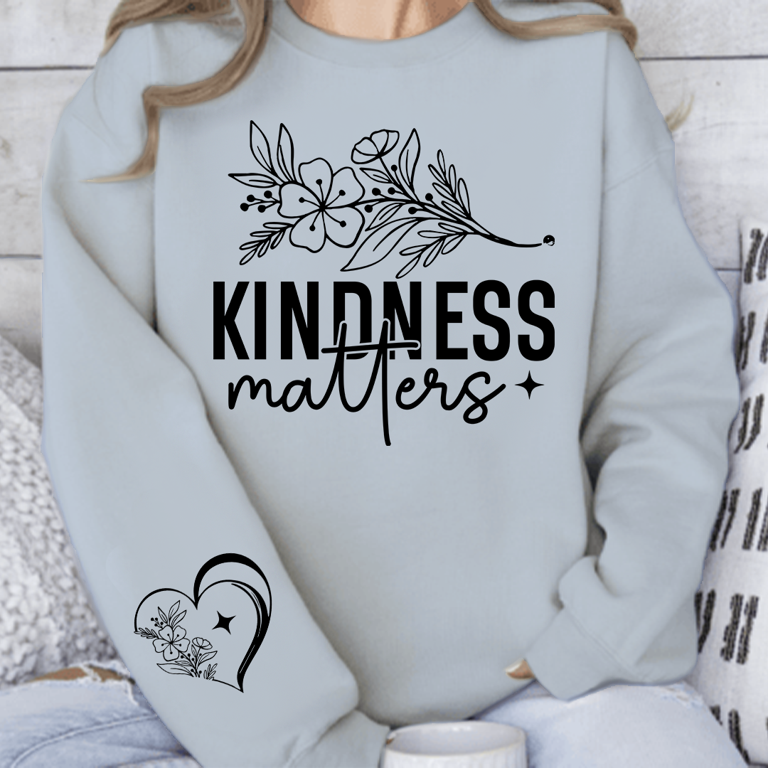 Sweatshirt Unisex Kindness Matters