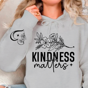 Hoodie Unisex Kindness Matters