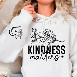 Hoodie Unisex Kindness Matters