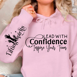 Hoodie Unisex Lead with Confidence Inspire Your Team