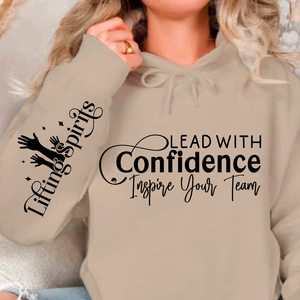 Hoodie Unisex Lead with Confidence Inspire Your Team