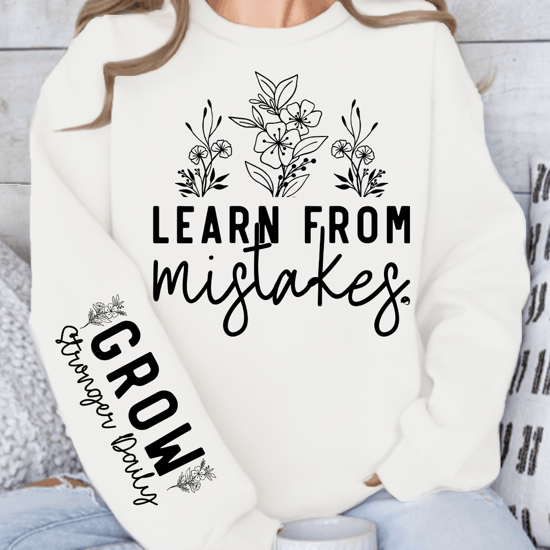 Sweatshirt Unisex Learn From Mistakes