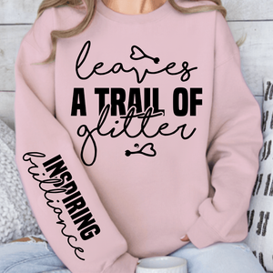 Sweatshirt Unisex Leaves a trail of glitter