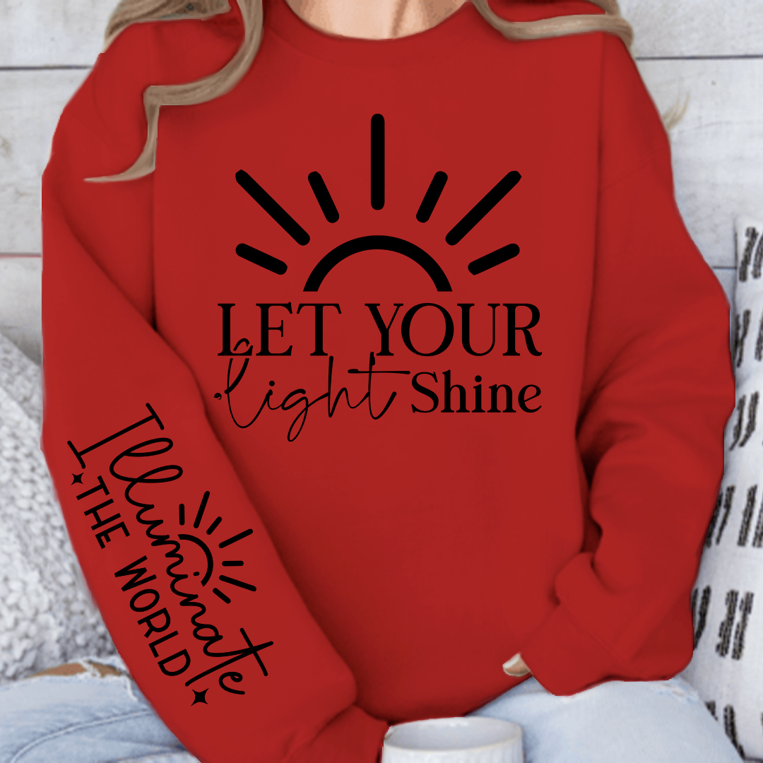 Sweatshirt Unisex Let Your Shine Sleeve
