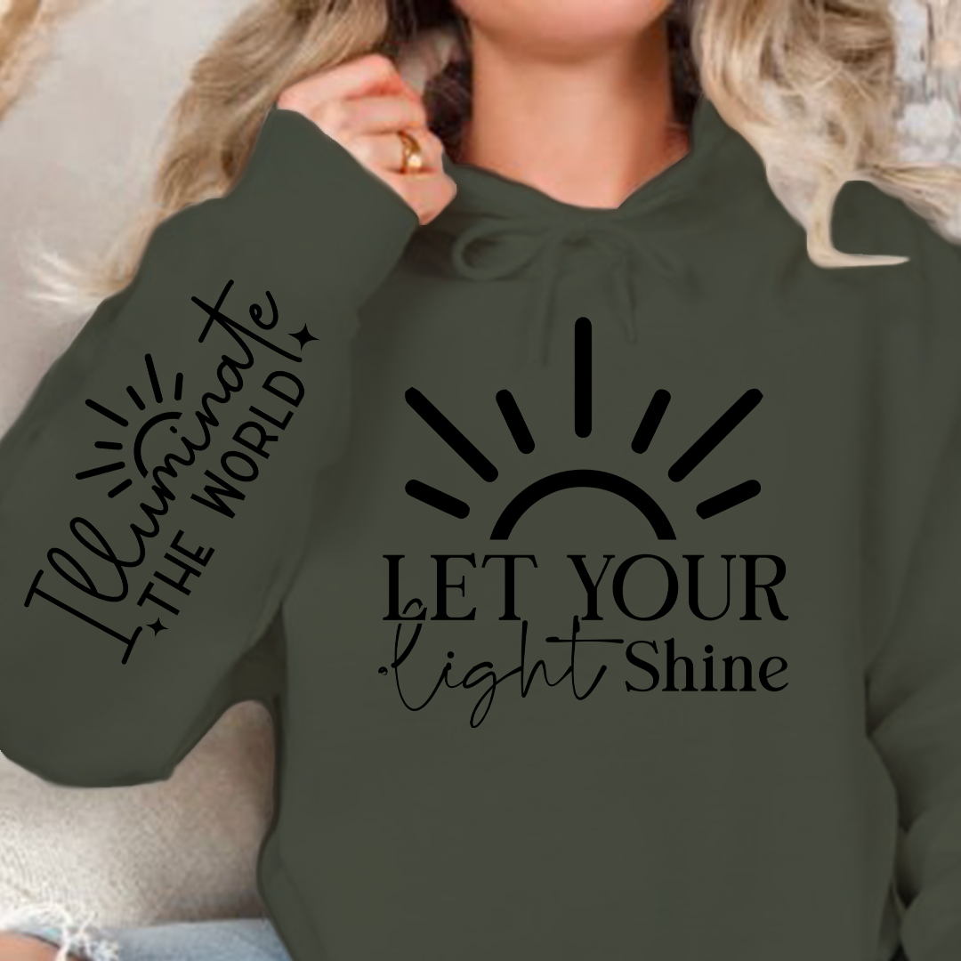 Hoodie Unisex Let Your Shine Sleeve