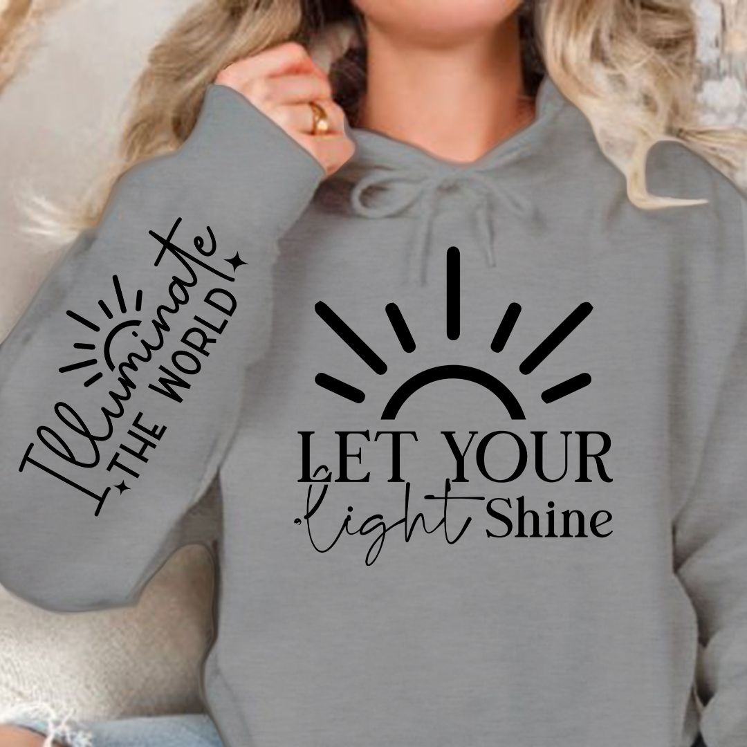 Hoodie Unisex Let Your Shine Sleeve