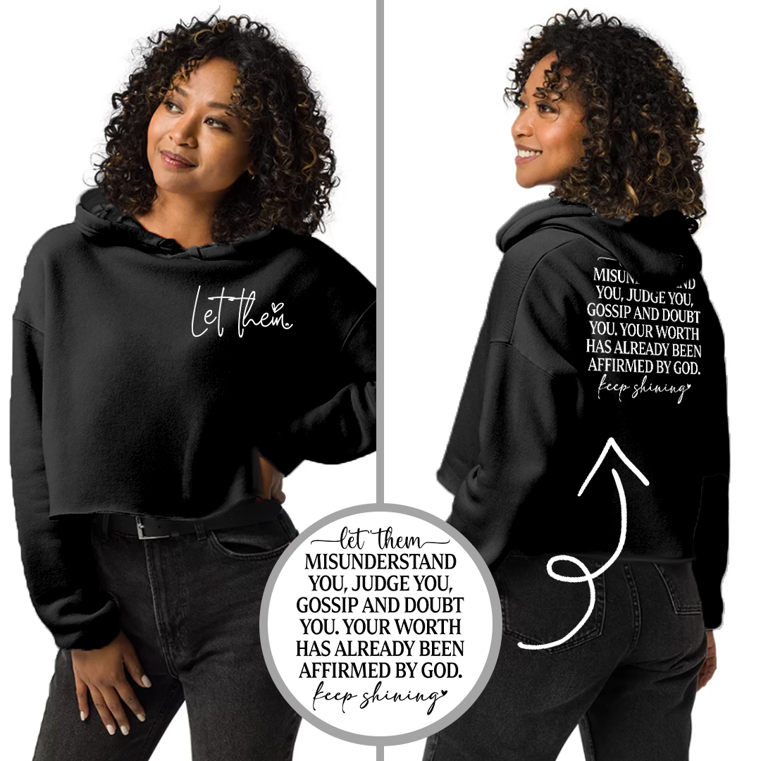 Cropped Hoodie and Sweatshirt - Let Them