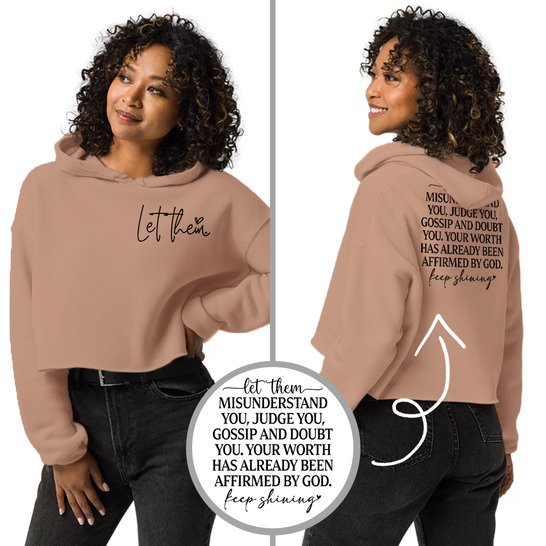 Cropped Hoodie and Sweatshirt - Let Them