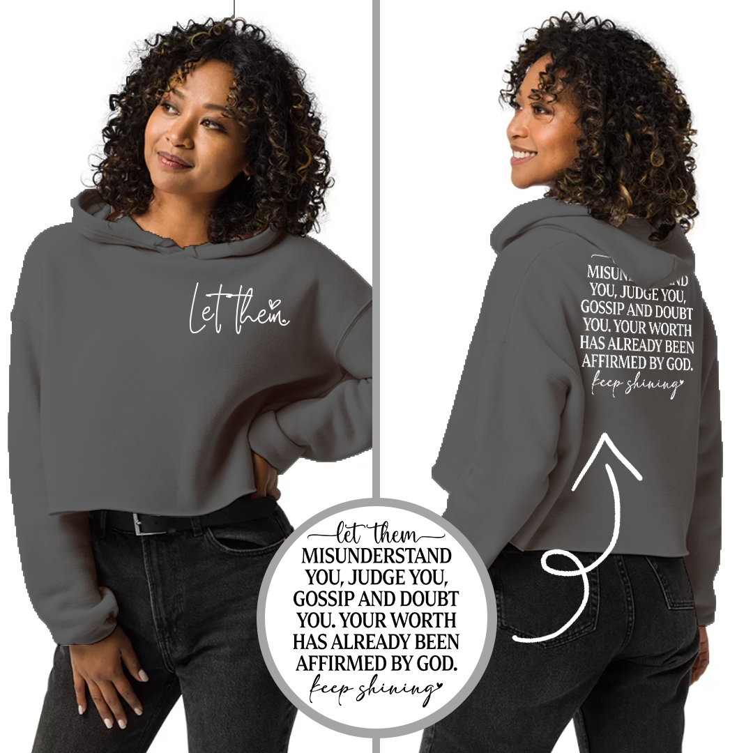 Cropped Hoodie and Sweatshirt - Let Them