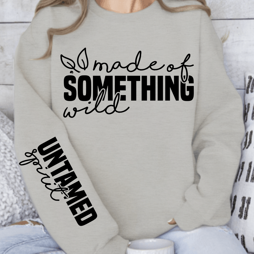 Sweatshirt Unisex Made of something wild
